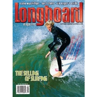 Longboard magazine The Selling of Surfing  volume 16 # 1 no. 98