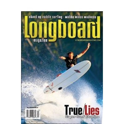 Longboard magazine  True / Lies volume 15 # 7 no. 97