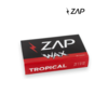 zap zap wax tropical