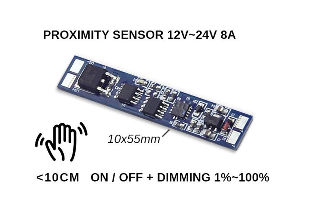 LED nabijheid sensor, Schakelen & Dimmer, <= 10cm 8A 12V-24V