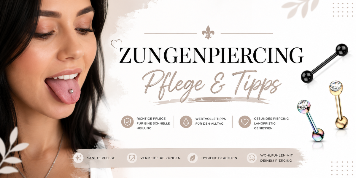 Zungenpiercing Pflege – Die besten Tipps für eine schnelle Heilung