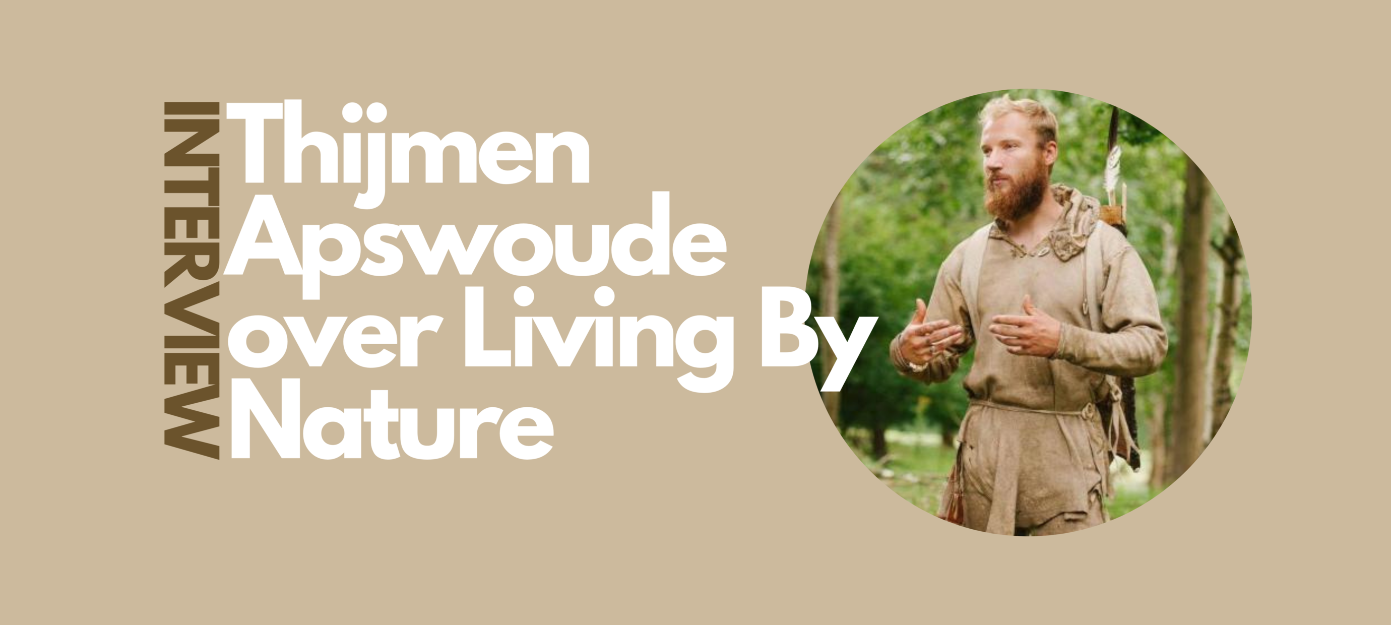 Thijmen Apswoude over Living By Nature!