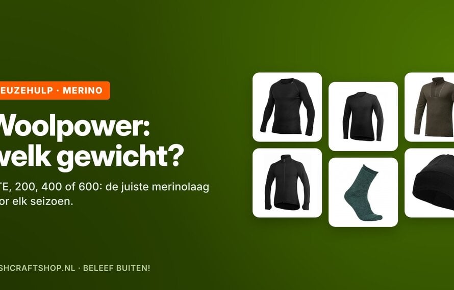 Woolpower 200, 400 of 600: welk gewicht kies je?