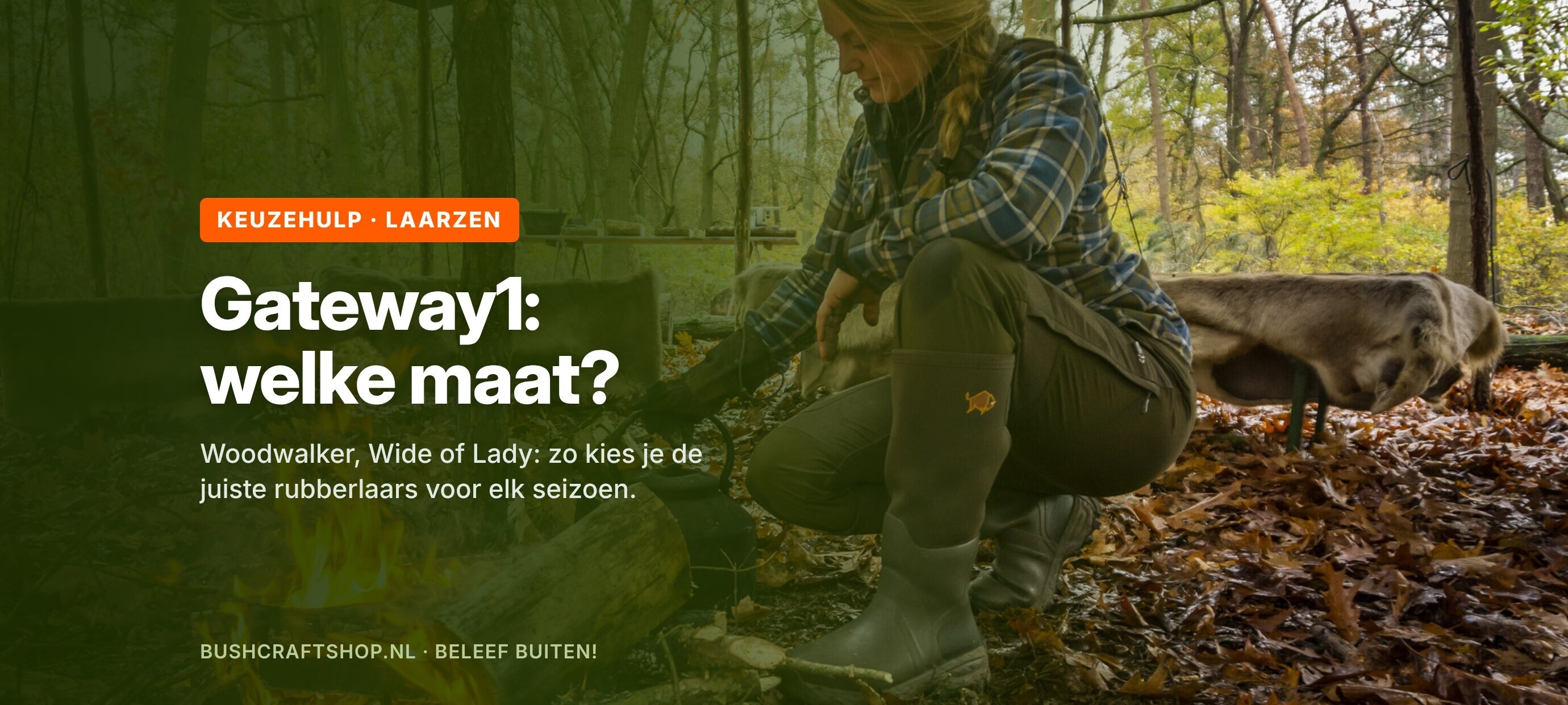Gateway1 laarzen: welke maat en welk model kies je?