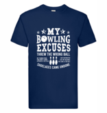 T-Shirt "My bowling excuses"