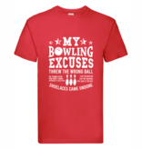 T-Shirt "My bowling excuses"