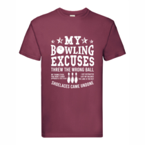 T-Shirt "My bowling excuses"