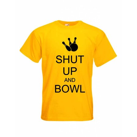 T-Shirt Shut Up and Bowl