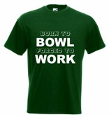 T-Shirt Born to Bowl