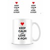 Keep Calm and Love K-Pop - Mok