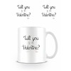 Will You BeMy Valentine - Mug