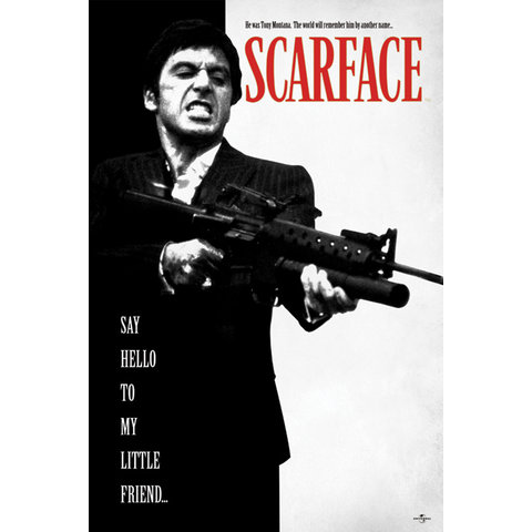 Scarface Say Hello To My Little Friend - Maxi Poster