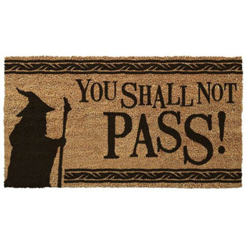 The Lord Of The Rings You Shall Not Pass - Slim Deurmat