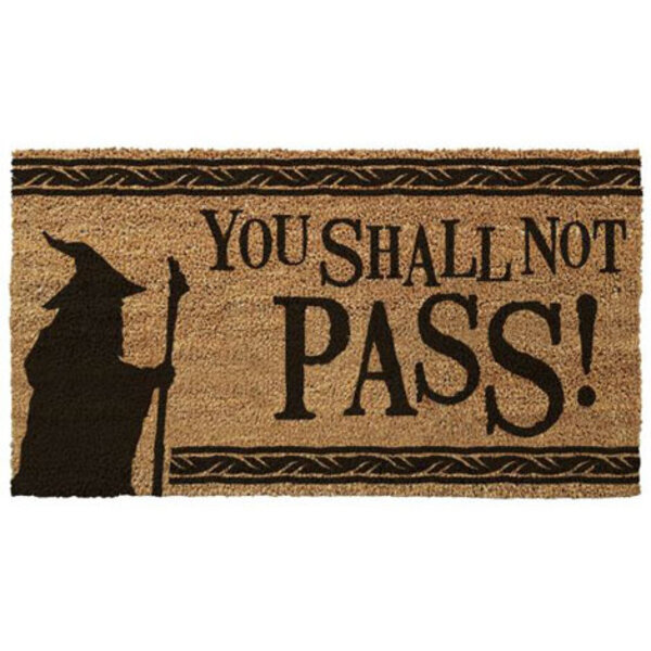 The Lord Of The Rings You Shall Not Pass - Slim Deurmat