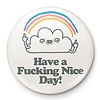 Vo Maria Have A Nice Day - 25mm Badge