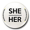 Pronouns Matter She/Her - 25mm Badge