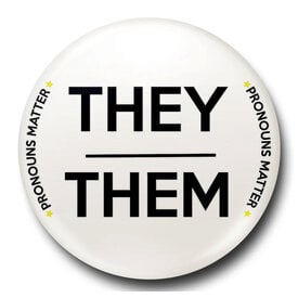 Pronouns Matter They/Them - 25mm Badge