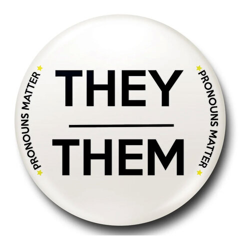 Pronouns Matter They/Them - 25mm Badge