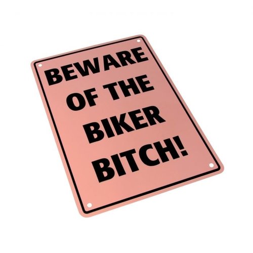 Beware of the Biker Bitch! 29 x 20CM Plaque en étain