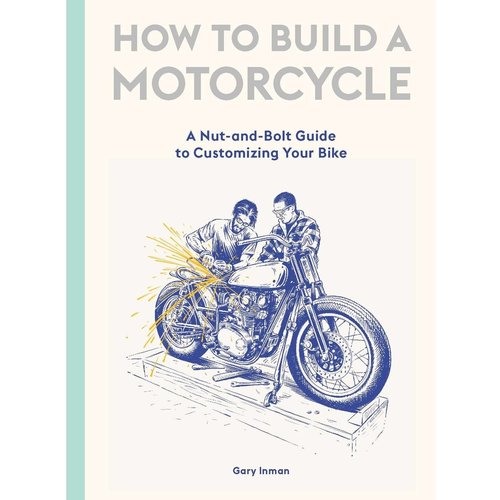 How To Build A Motorcycle