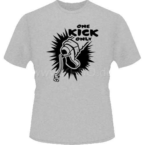Kedo T-Shirt "One Kick Only" - Sportgrau mit Schwarzem Aufdruck