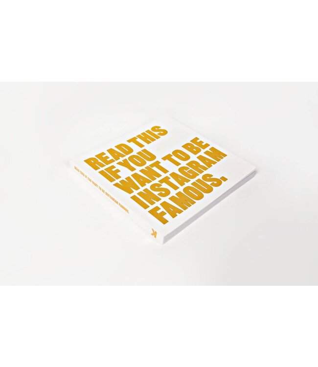 Read This if You Want to Be Instagram Famous