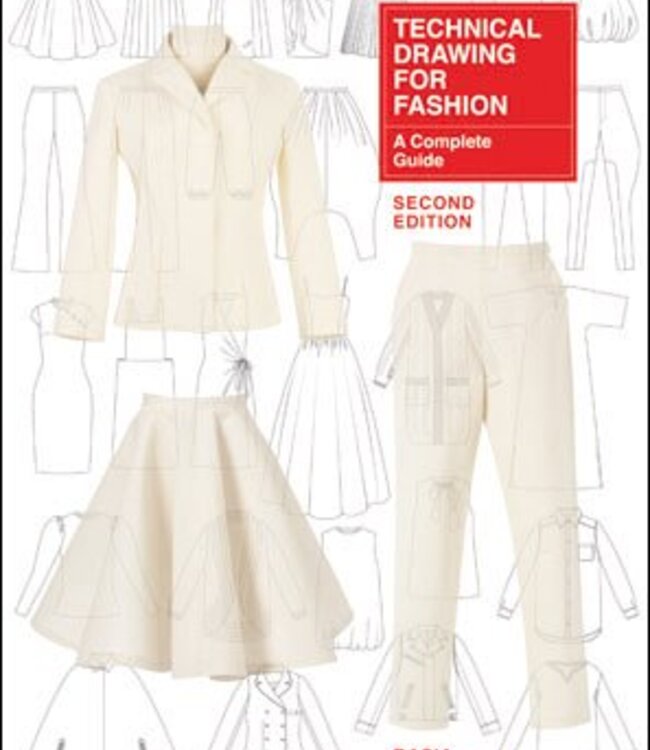 Technical Drawing for Fashion, second edition BIS Publishers