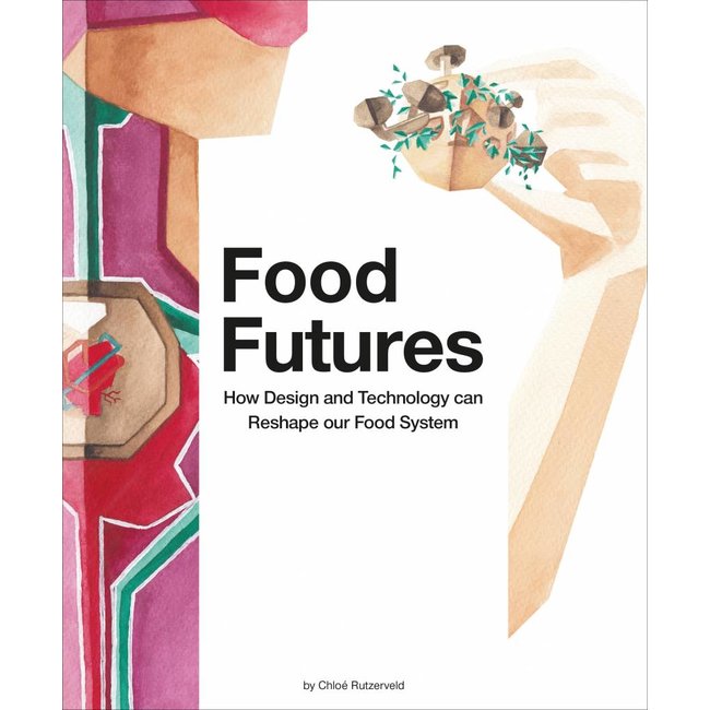 Chloe Rutzerveld Food Futures