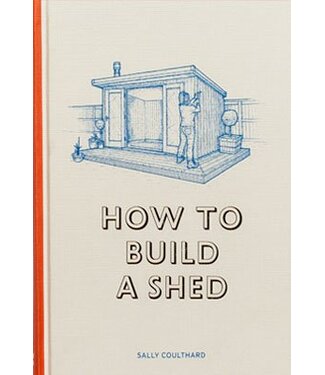 How to Build a Shed