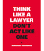 Aernoud Bourdrez Think Like a Lawyer Don't Act Like One NL