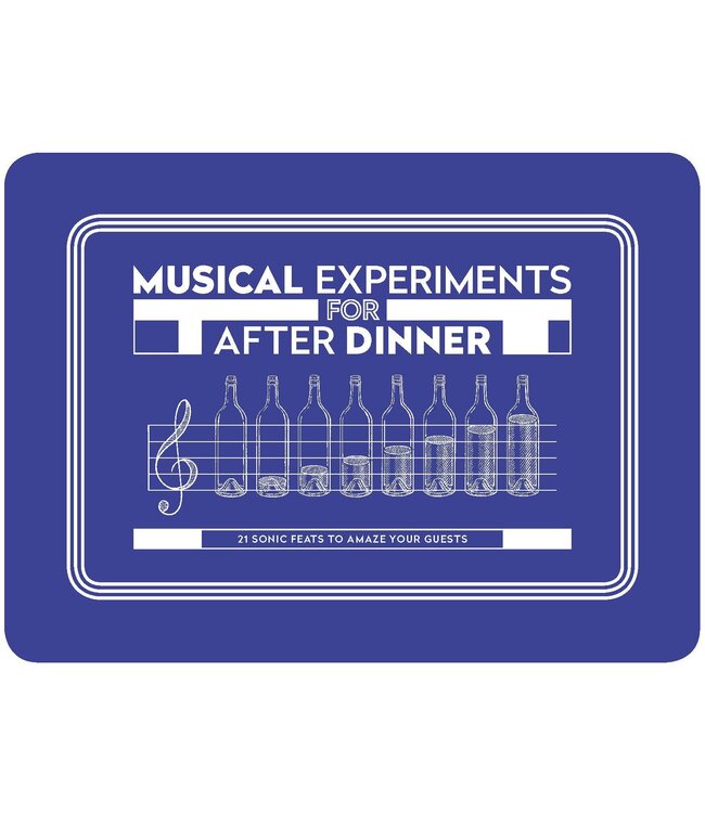 Musical Experiments for After Dinner
