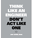 Jan Karel Mak Think Like an Engineer, Don't Act Like One NL