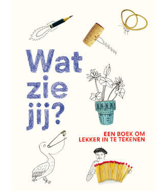 Wat zie jij?