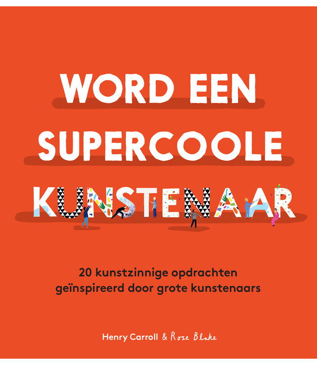 Word een SUPERCOOLE kunstenaar