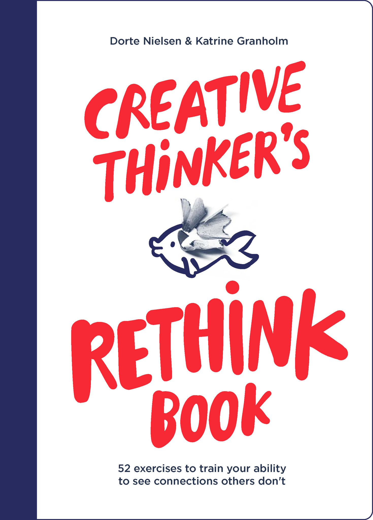BIS | Creative Thinker's Rethink Book | D. Nielsen & K. Granholm - BIS ...