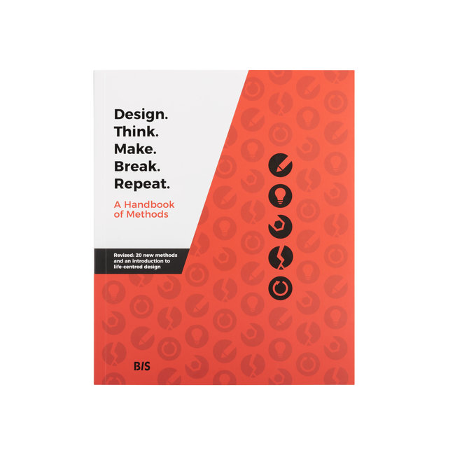 BIS | Design. Think. Make. Break. Repeat - Revised edition - BIS Publishers