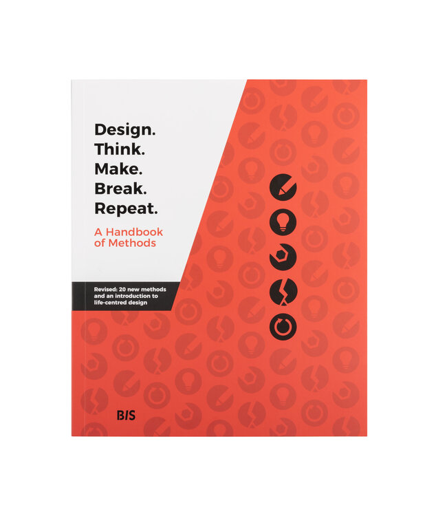 Design. Think. Make. Break. Repeat - Revised edition