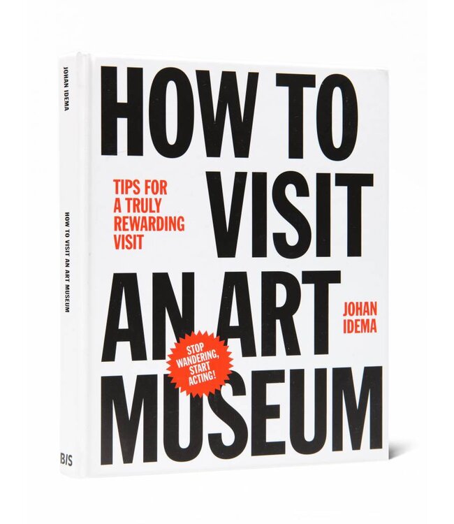 How to Visit an Art Museum