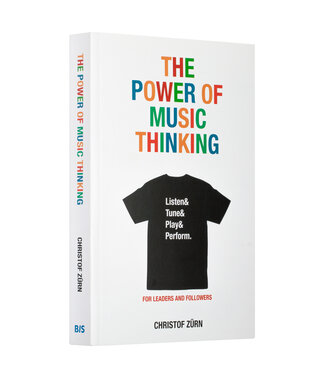 Christof Zürn The Power Of Music Thinking