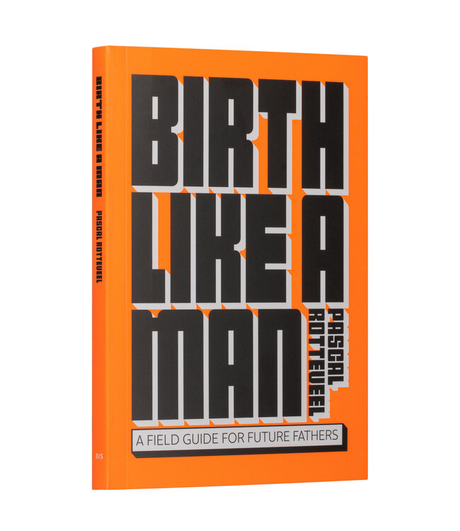Birth Like a Man