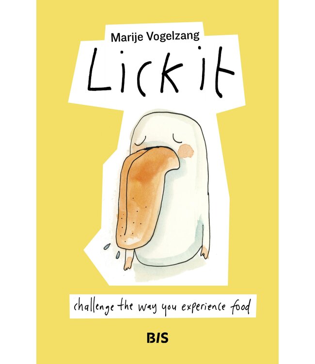 Lick it -  Challenge the way you experience food (NL)