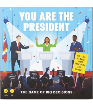 You Are the President