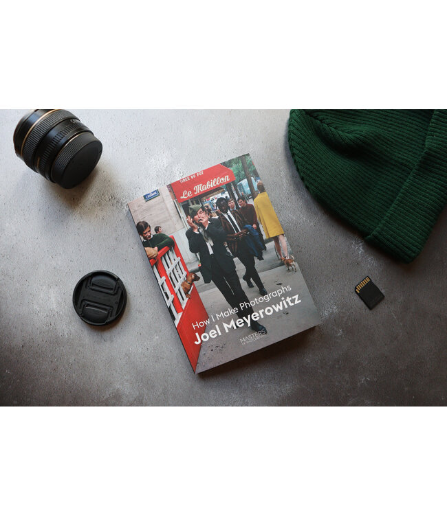 Joel Meyerowitz: How I Make Photographs