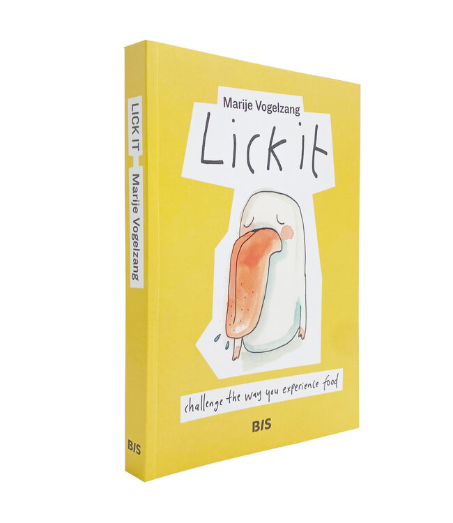 Lick It: Challenge the way you experience food