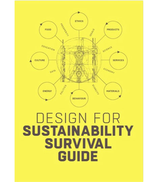 Conny Bakker, Yvo Zijlstra, Ed van Hinte Design For Sustainability Survival Guide