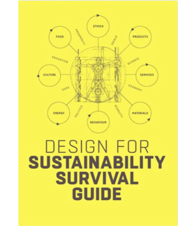 Conny Bakker, Yvo Zijlstra, Ed van Hinte Design For Sustainability Survival Guide