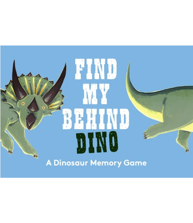 Find My Behind: Dino