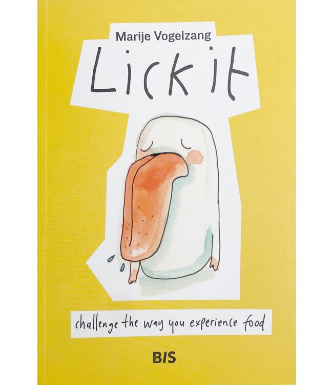 Lick It: Challenge the way you experience food