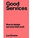 Lou Downe Good Services