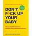 Joris van Dooren and Coen Luijten Don't Fck Up Your Baby